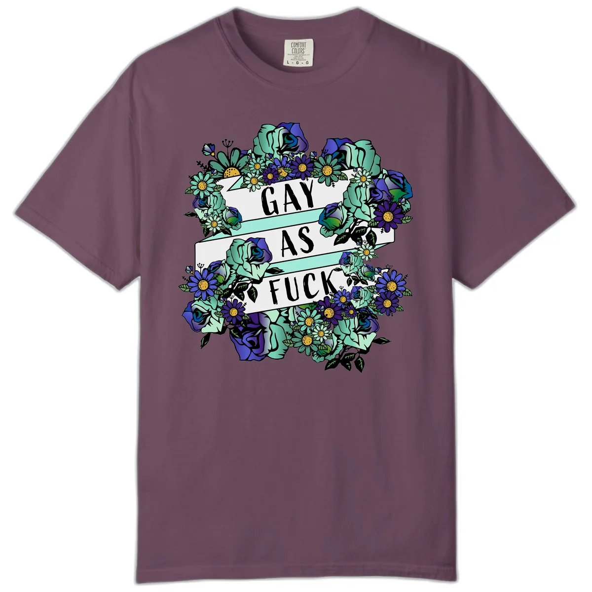 Gay As Fuck Floral Pride Comfort Color in Berry