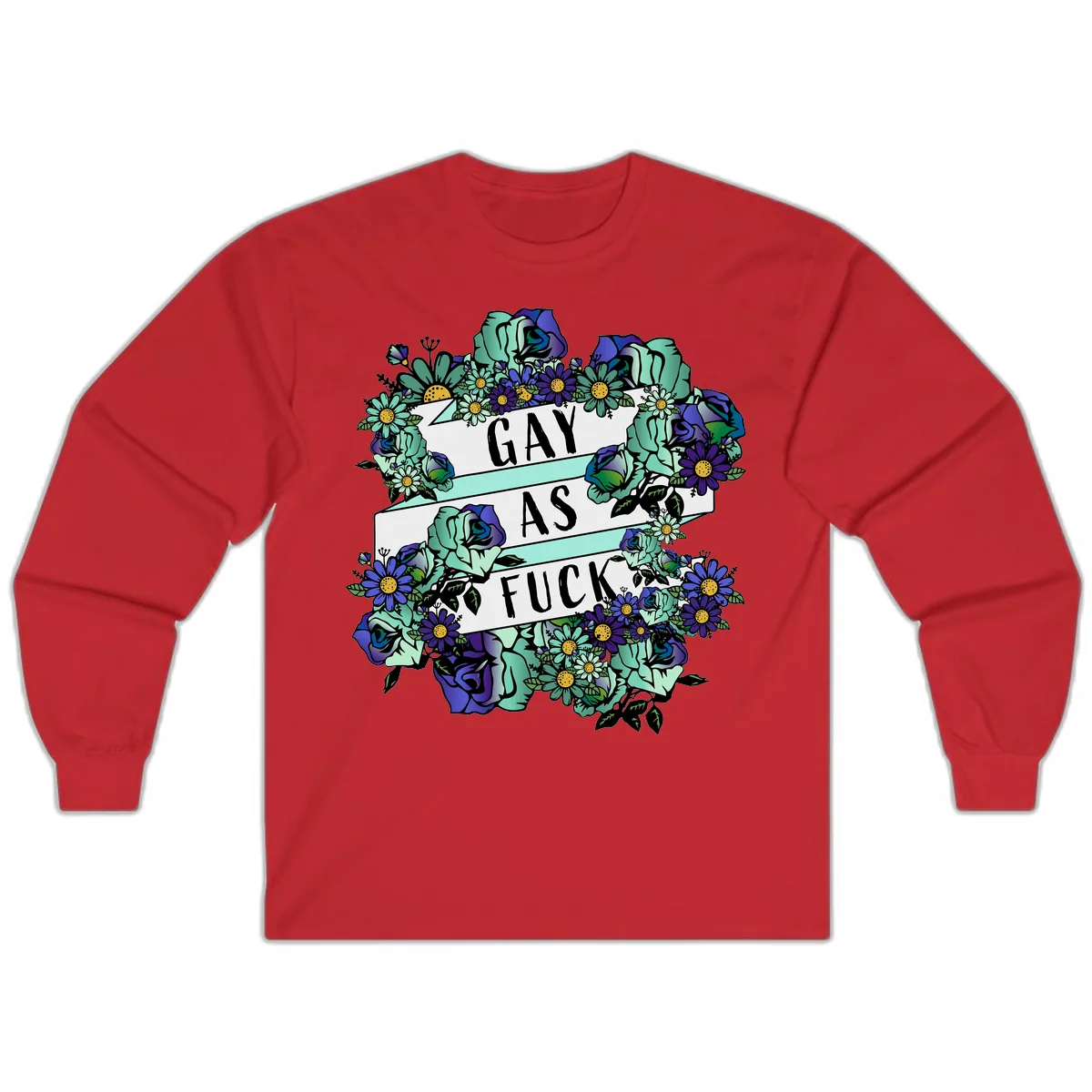 Gay As Fuck Floral Pride Long Sleeve in Red