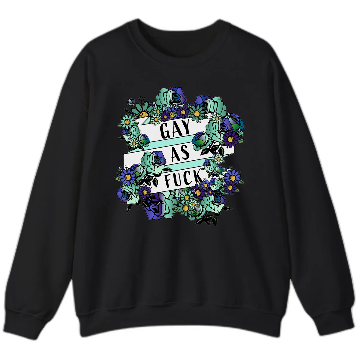 Gay As Fuck Floral Pride Sweatshirt in Black