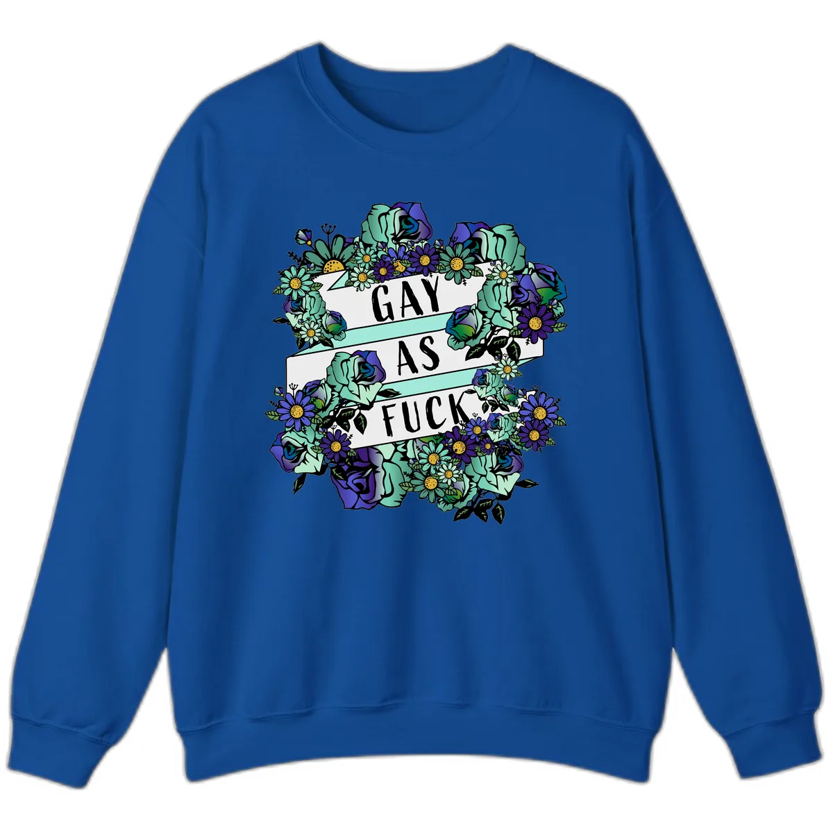 Gay As Fuck Floral Pride Sweatshirt in Royal