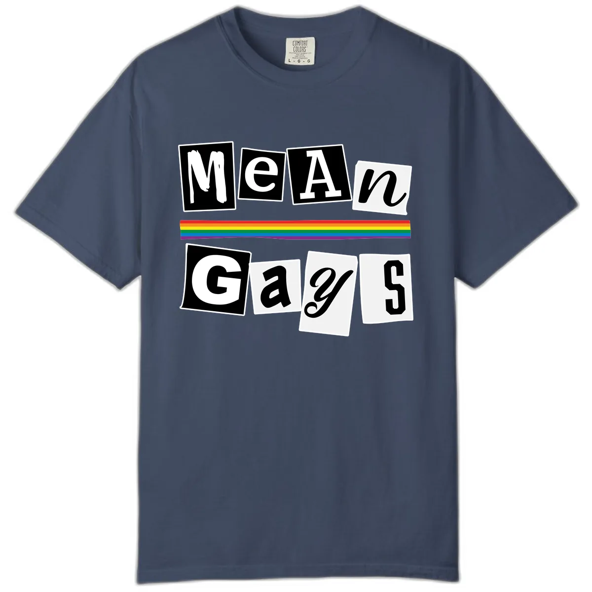 Mean Gays Pride Graphic Design Comfort Color in Midnight