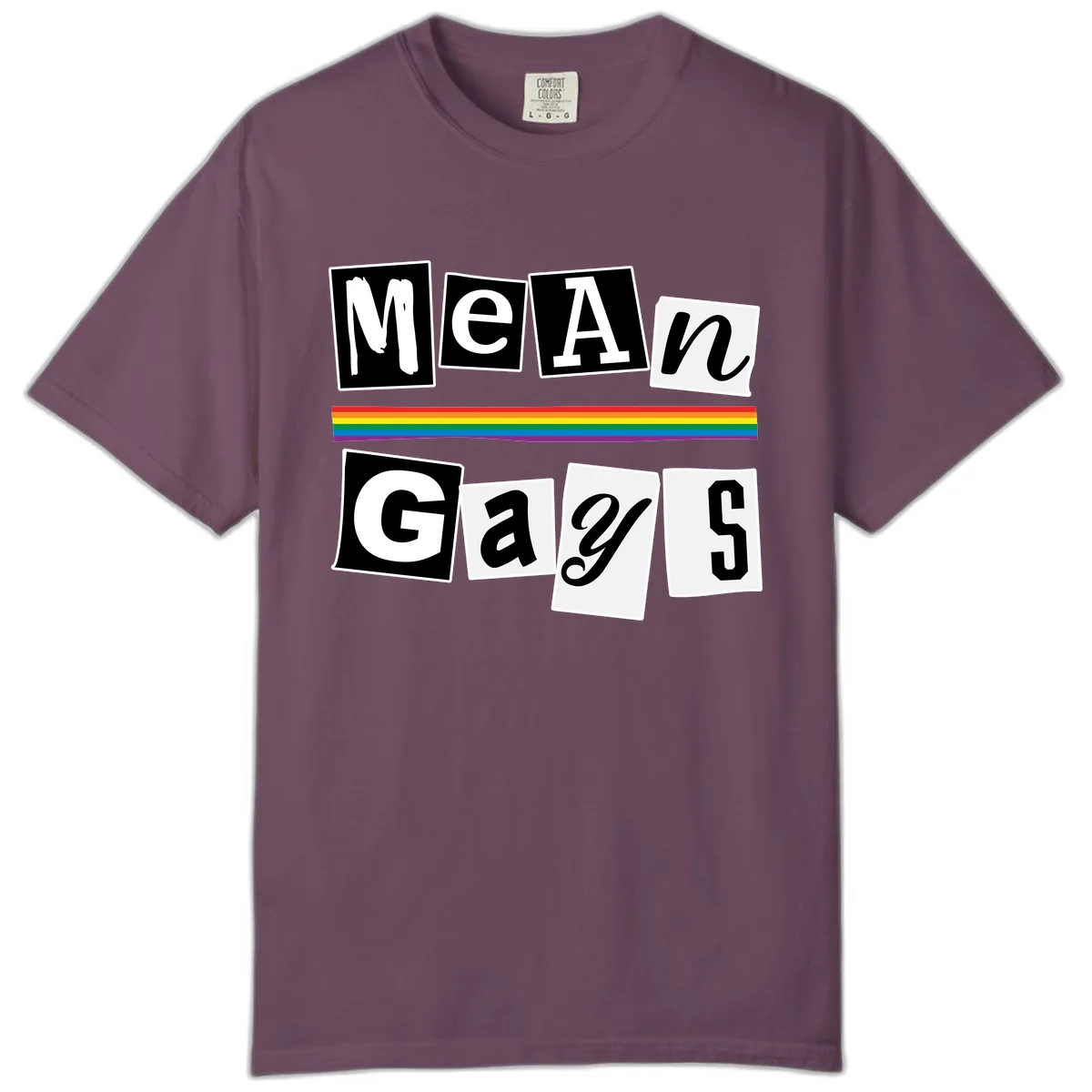 Mean Gays Pride Graphic Design Comfort Color in Berry