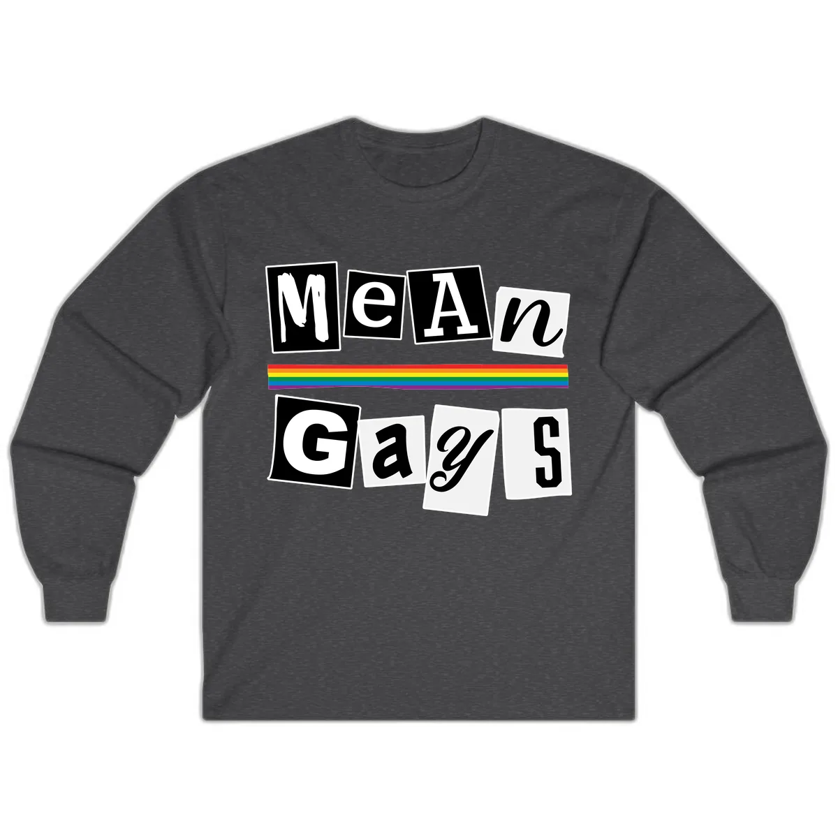 Mean Gays Pride Graphic Design Long Sleeve in Dark Heather