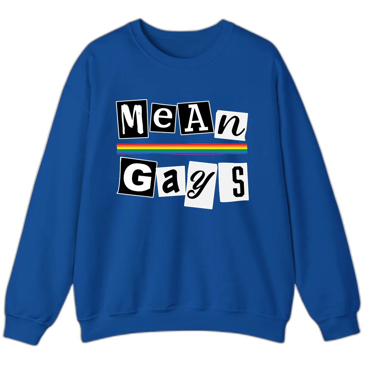Mean Gays Pride Graphic Design Sweatshirt in Royal