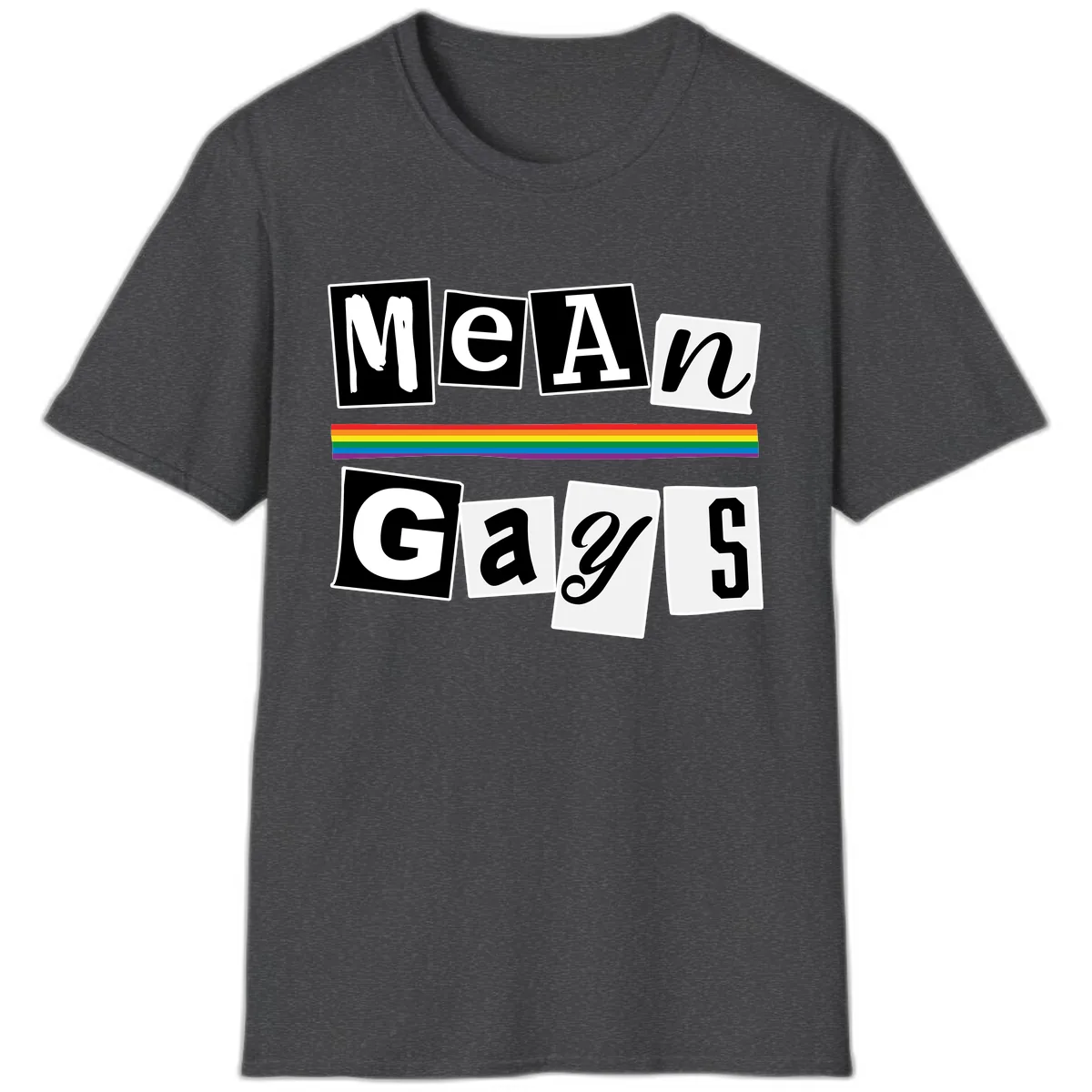 Mean Gays Pride Graphic Design T-Shirt in Dark Heather
