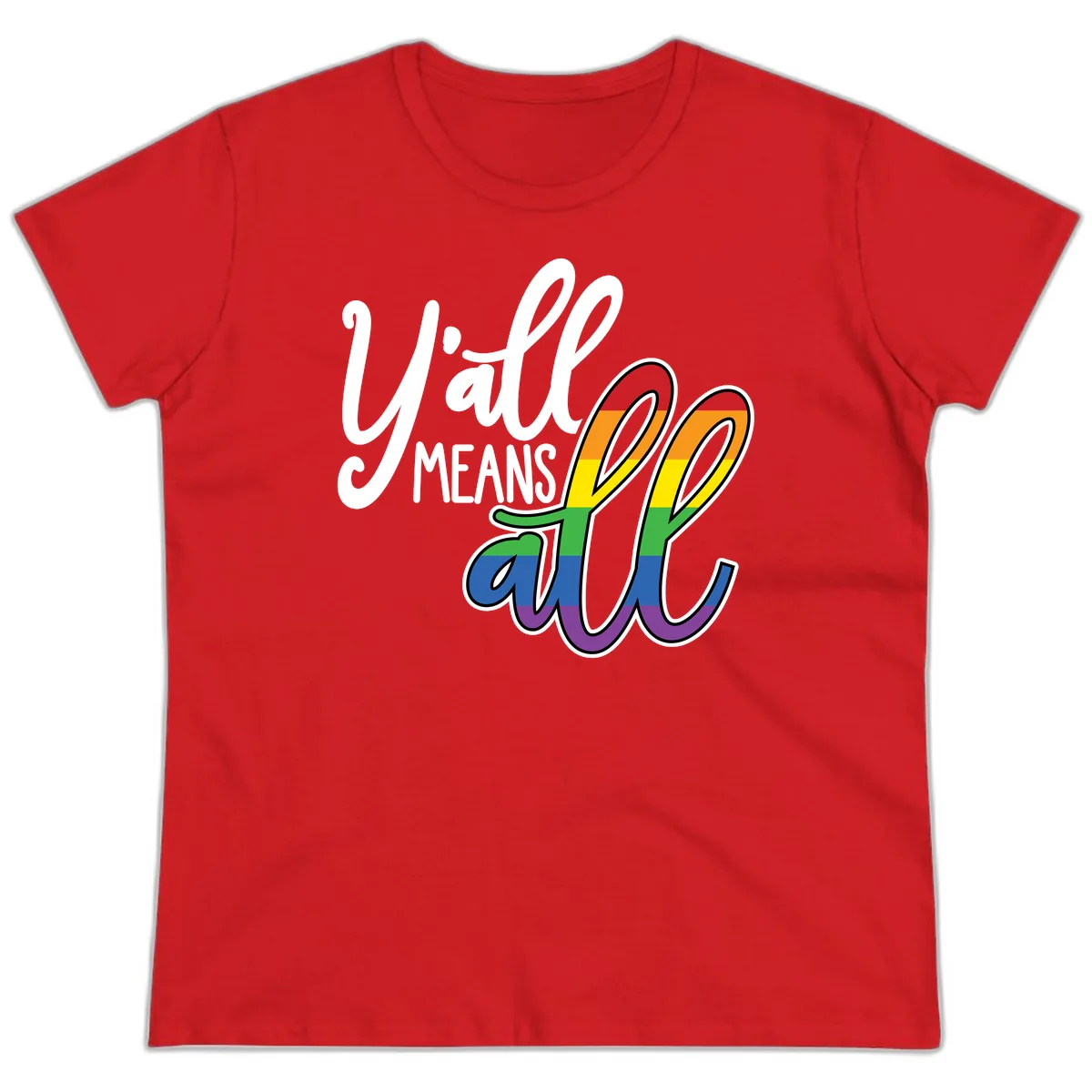 You All Means All Pride Ladies Tee in Red