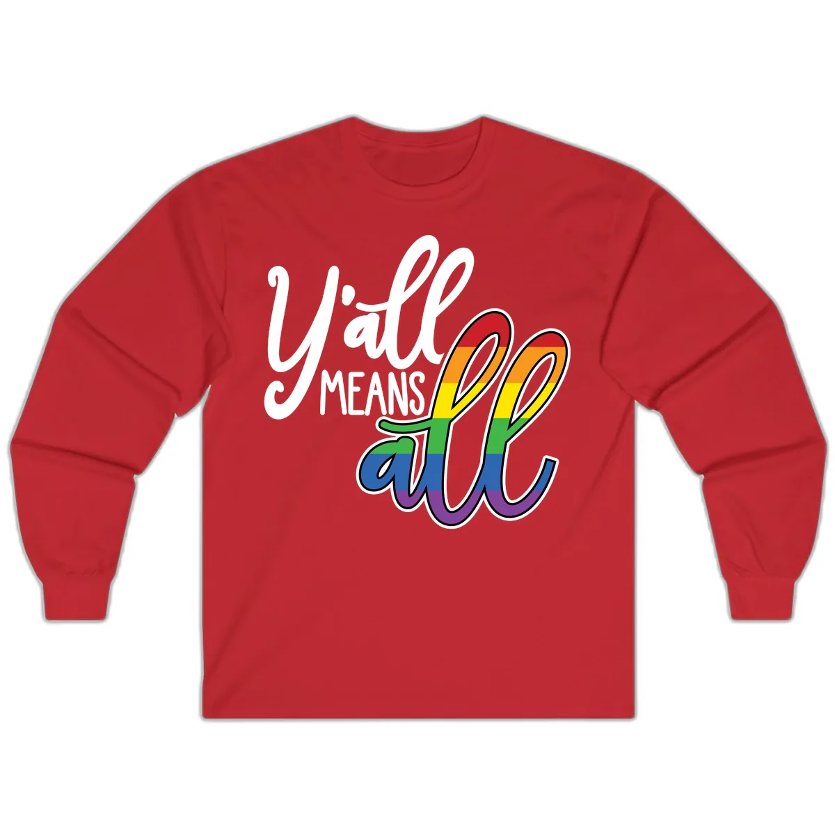 You All Means All Pride Long Sleeve in Red