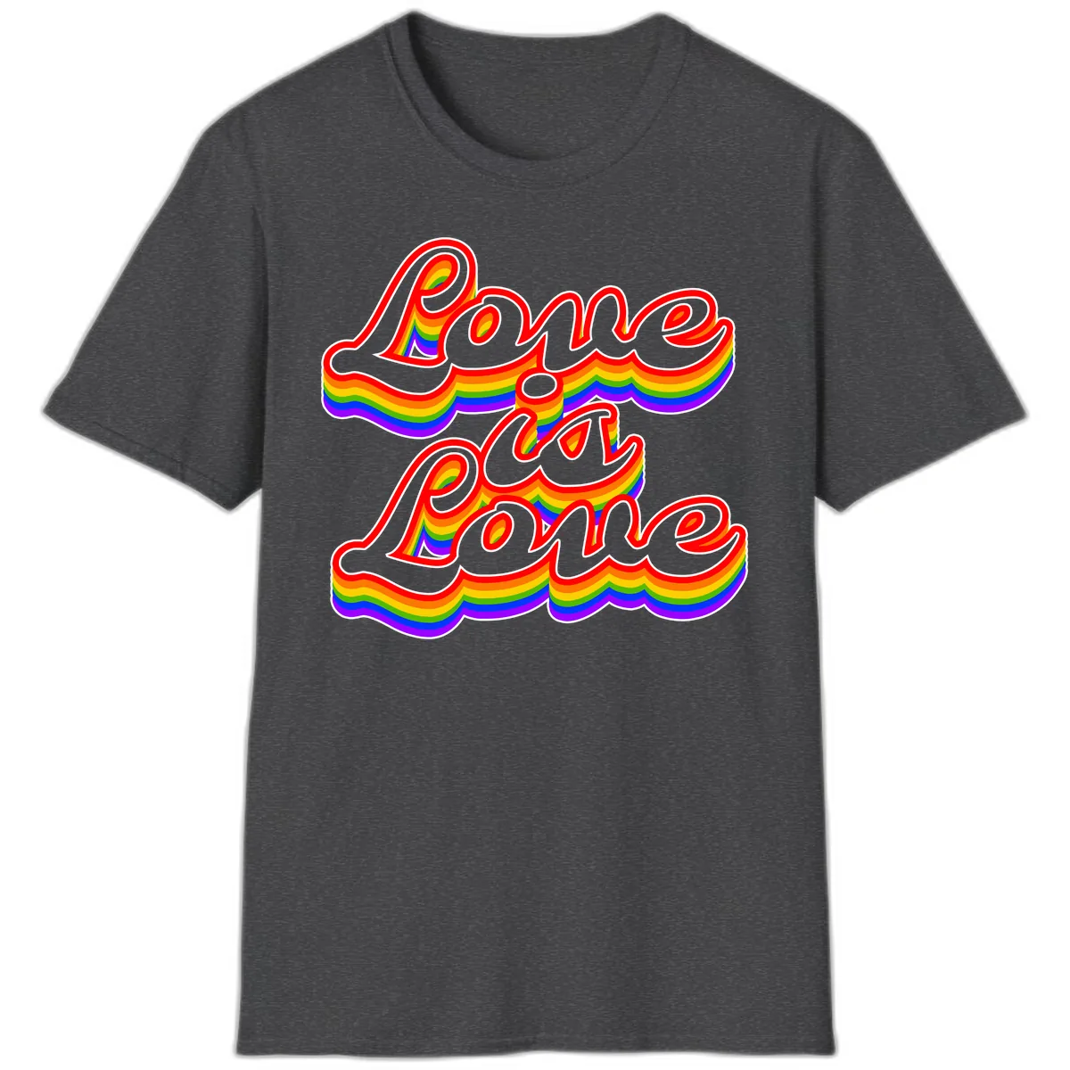 Love is Love Pride Rainbow T-Shirt in Dark Heather