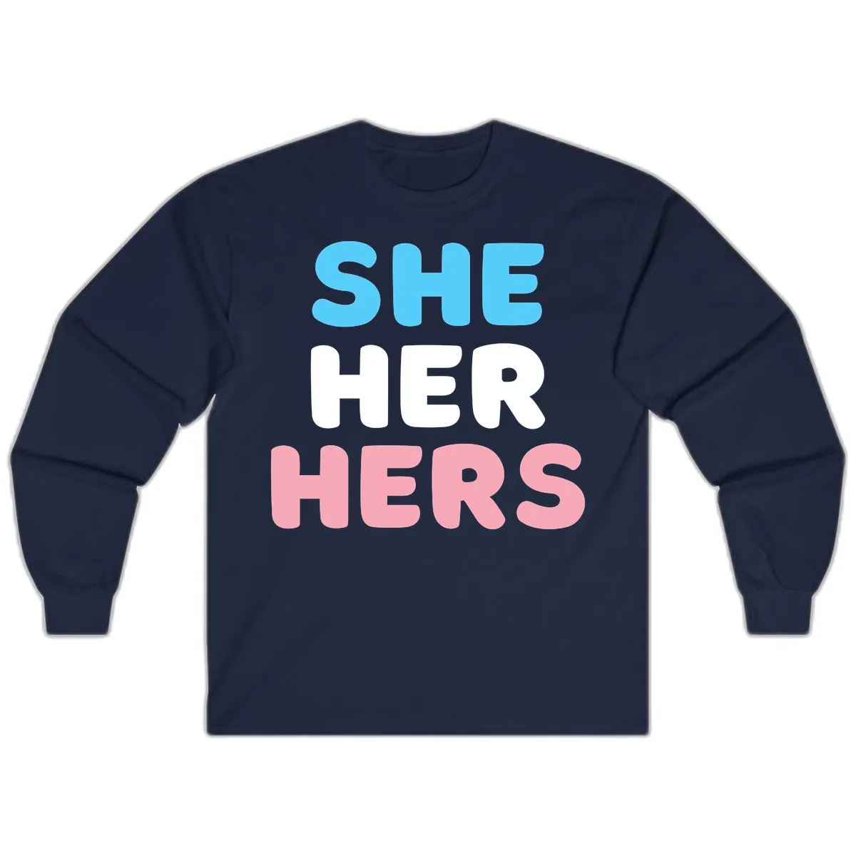 She Her Hers Pride Pronouns Long Sleeve in Navy