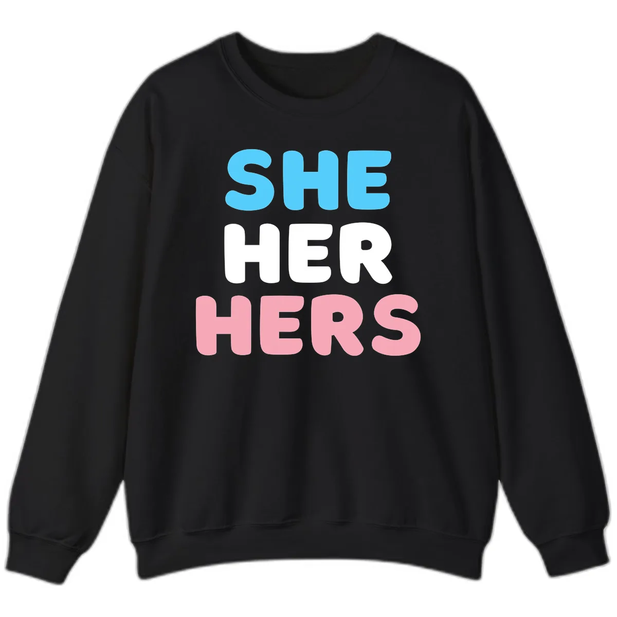 She Her Hers Pride Pronouns Sweatshirt in Black