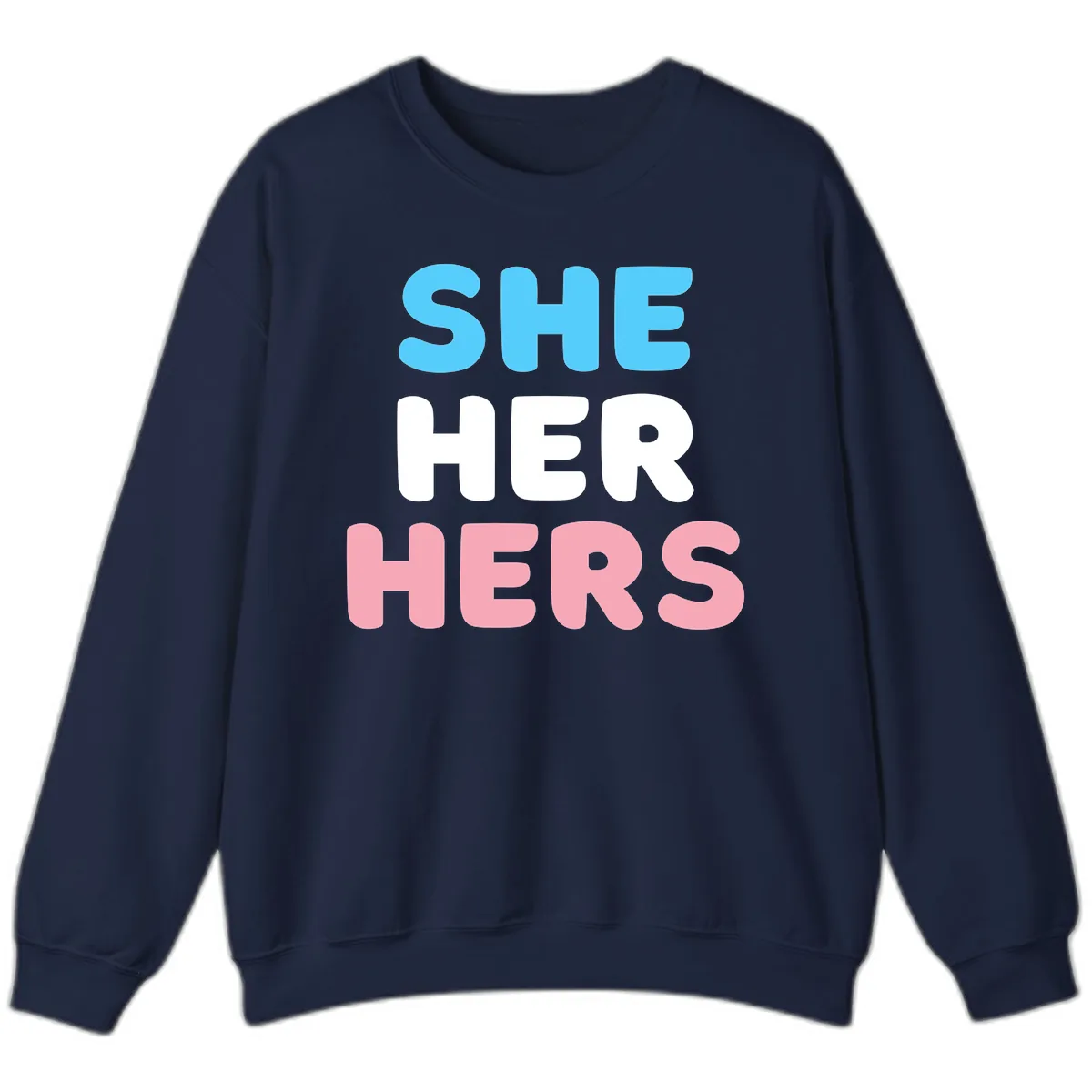 She Her Hers Pride Pronouns Sweatshirt in Navy
