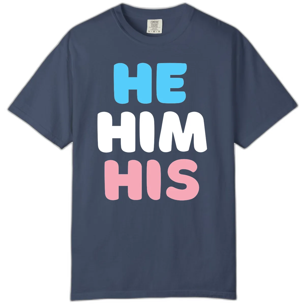 He/Him/His Pride Statement Comfort Color in Midnight
