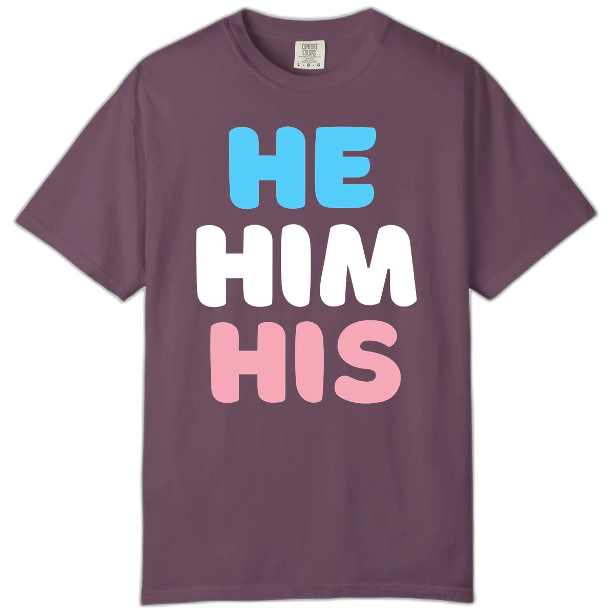 He/Him/His Pride Statement Comfort Color in Berry