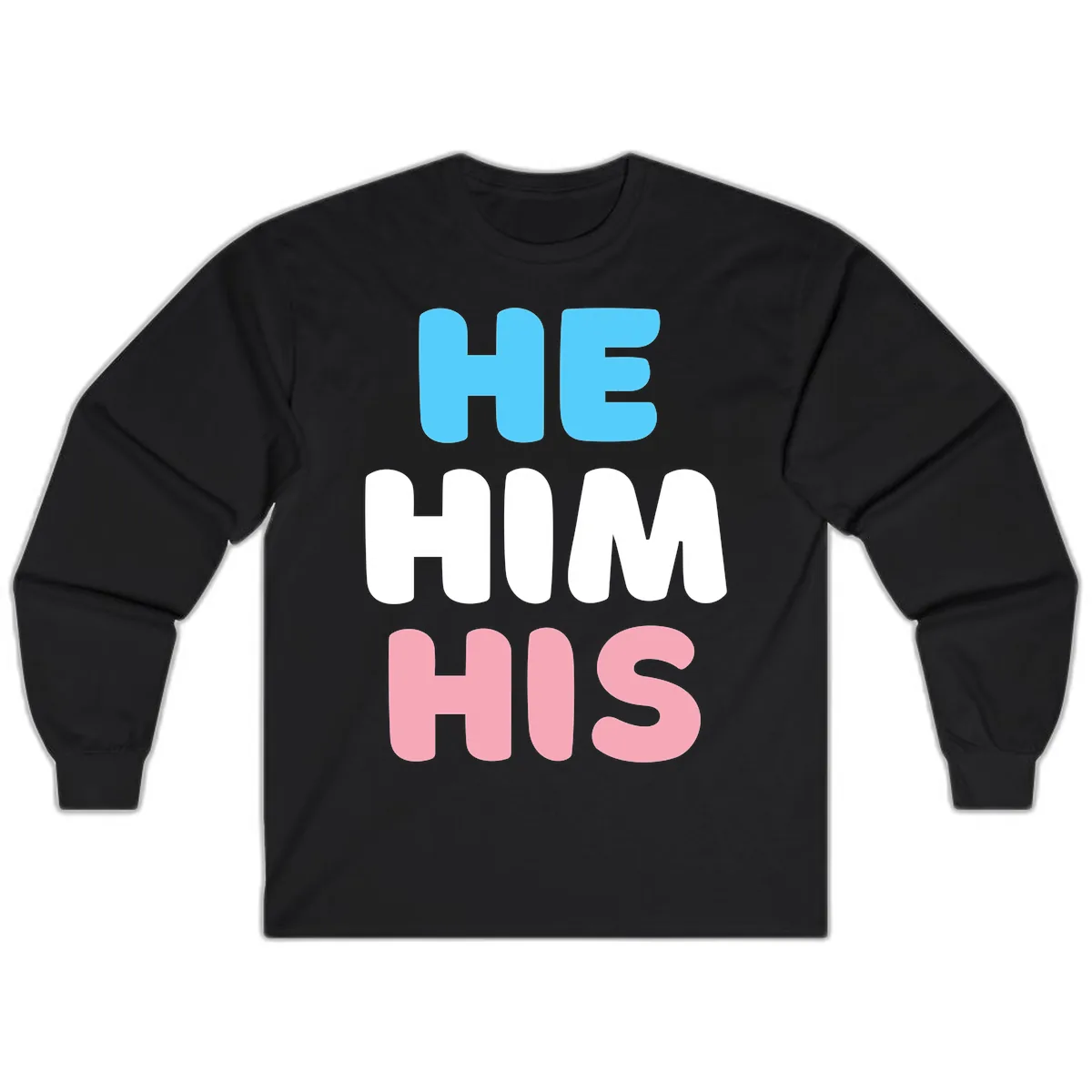 He/Him/His Pride Statement Long Sleeve in Black