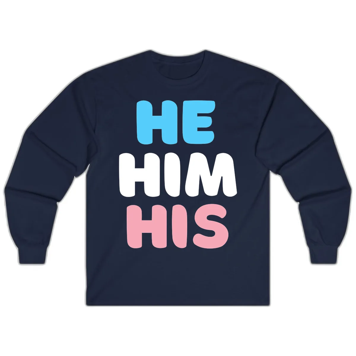 He/Him/His Pride Statement Long Sleeve in Navy