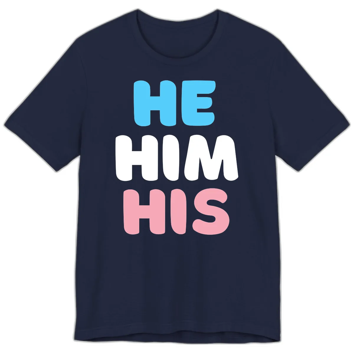 He/Him/His Pride Statement Premium T-Shirt in Navy