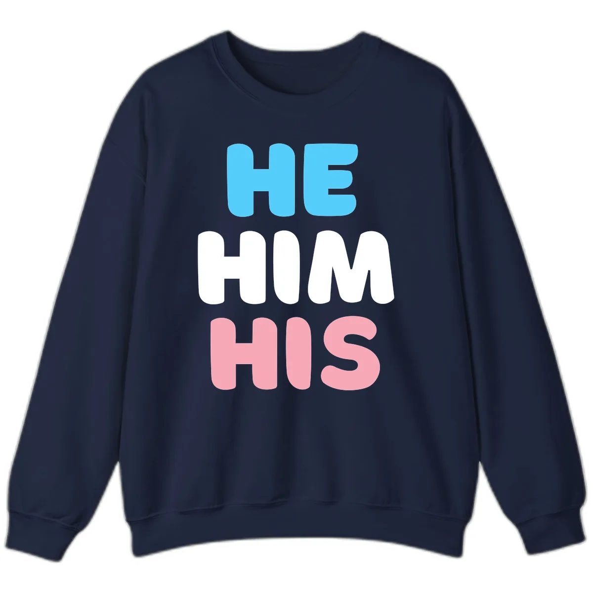He/Him/His Pride Statement Sweatshirt in Navy