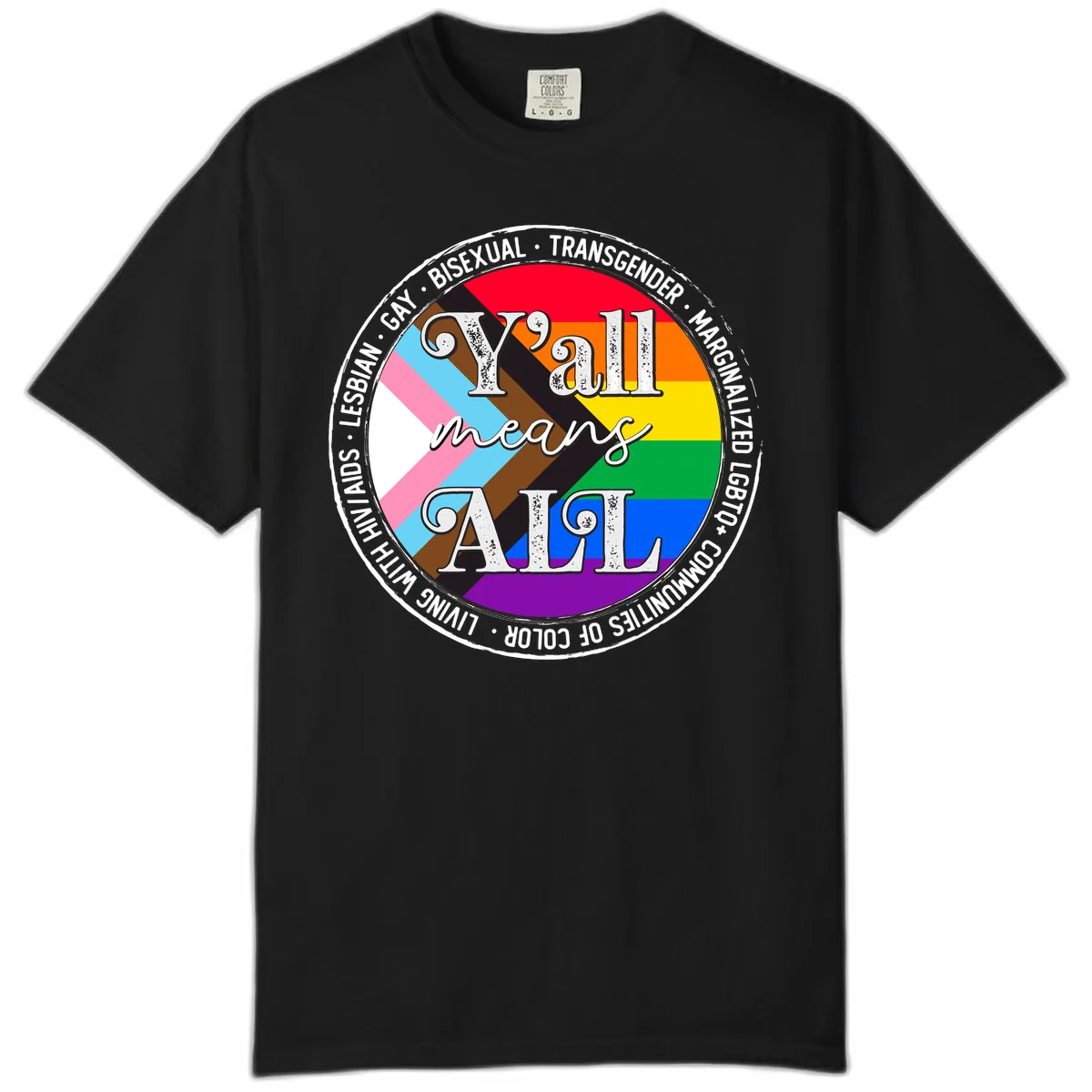 Y'all Means LGBTQ+ Pride Circle Comfort Color in Black