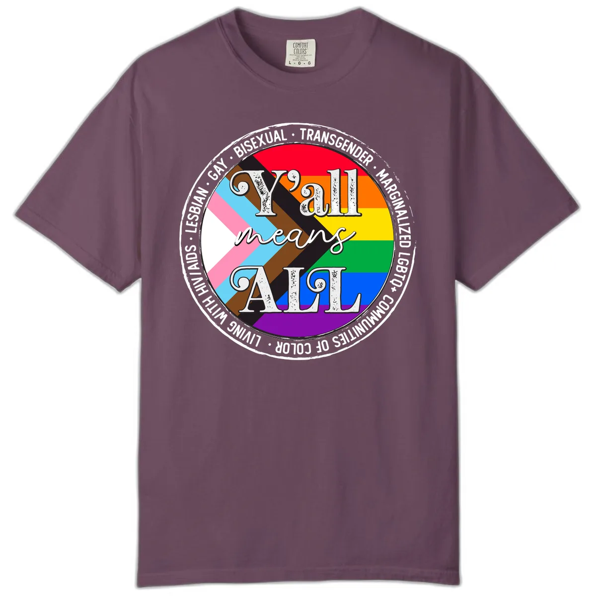Y'all Means LGBTQ+ Pride Circle Comfort Color in Berry