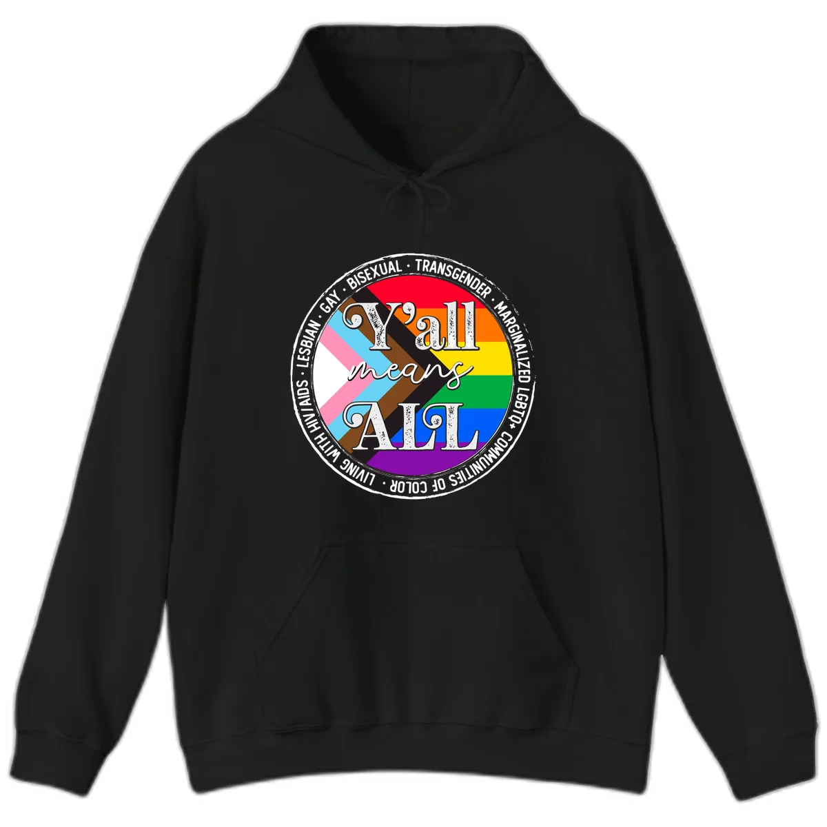 Y'all Means LGBTQ+ Pride Circle Hoodie in Black