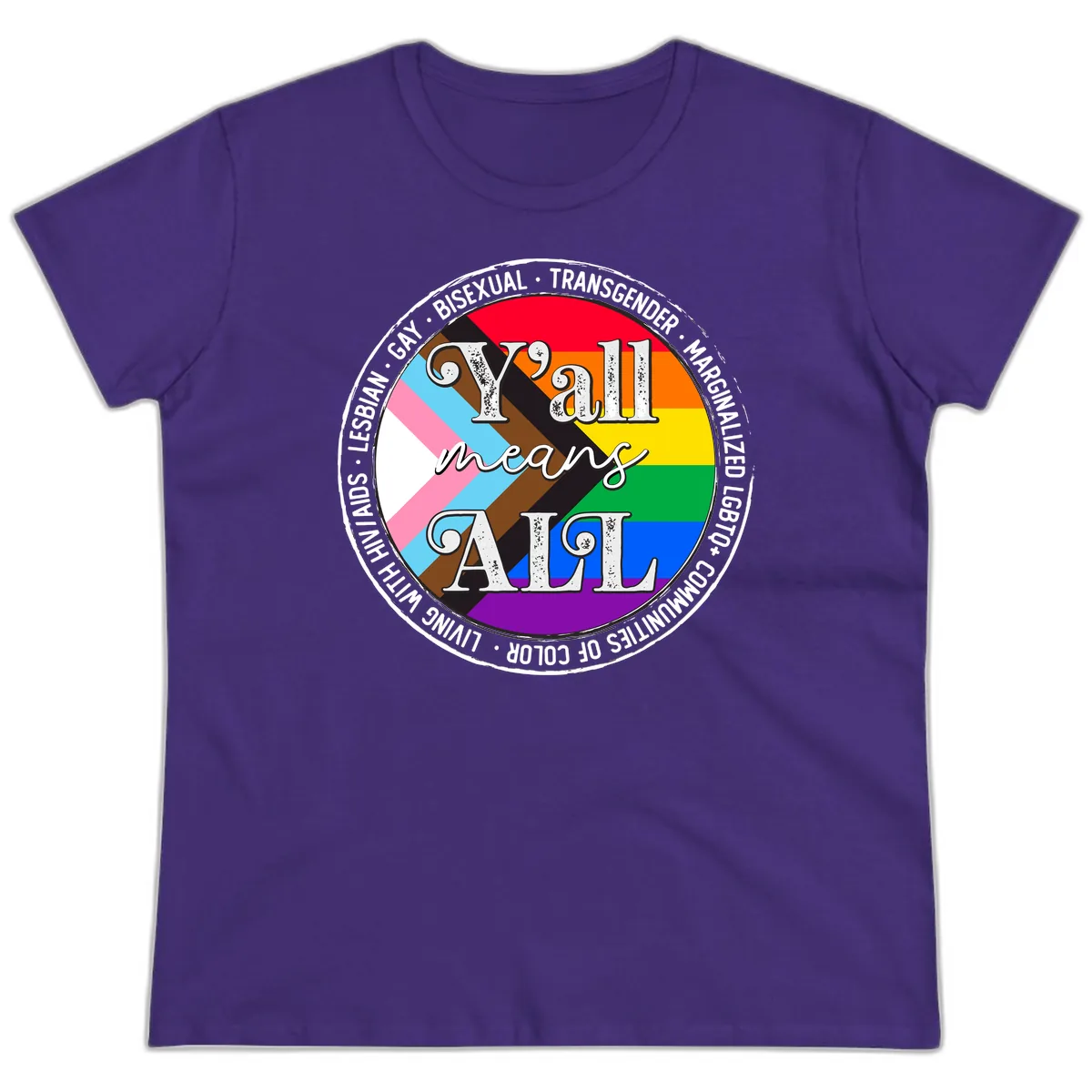 Y'all Means LGBTQ+ Pride Circle Ladies Tee in Purple