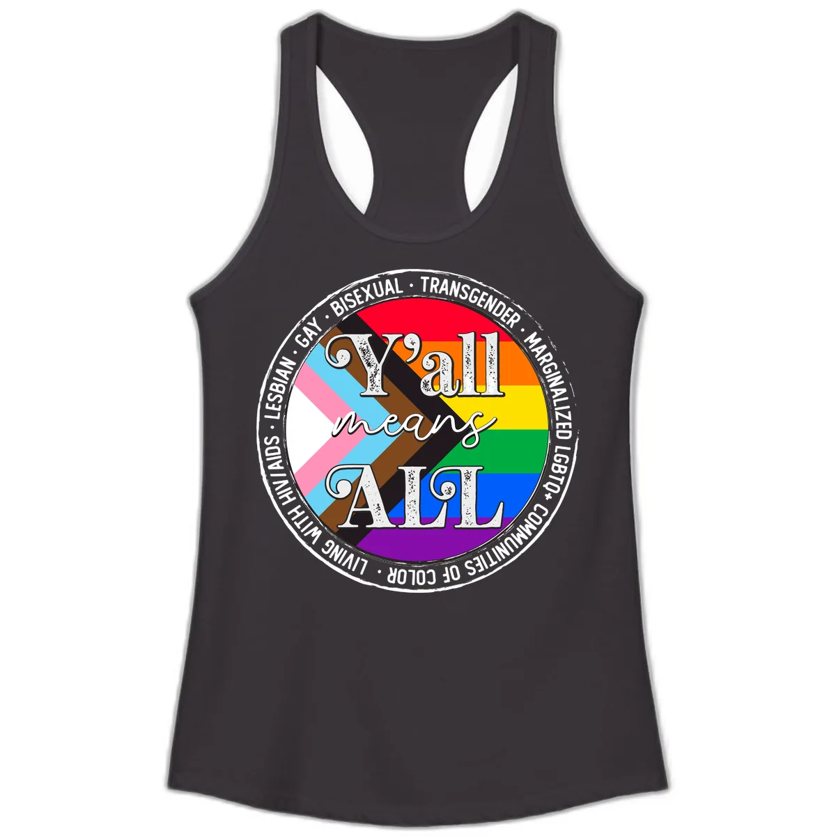 Y'all Means LGBTQ+ Pride Circle Ladies Tank in Black