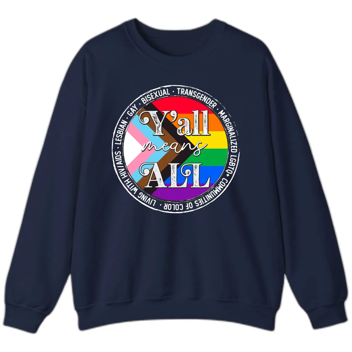 Y'all Means LGBTQ+ Pride Circle Sweatshirt in Navy