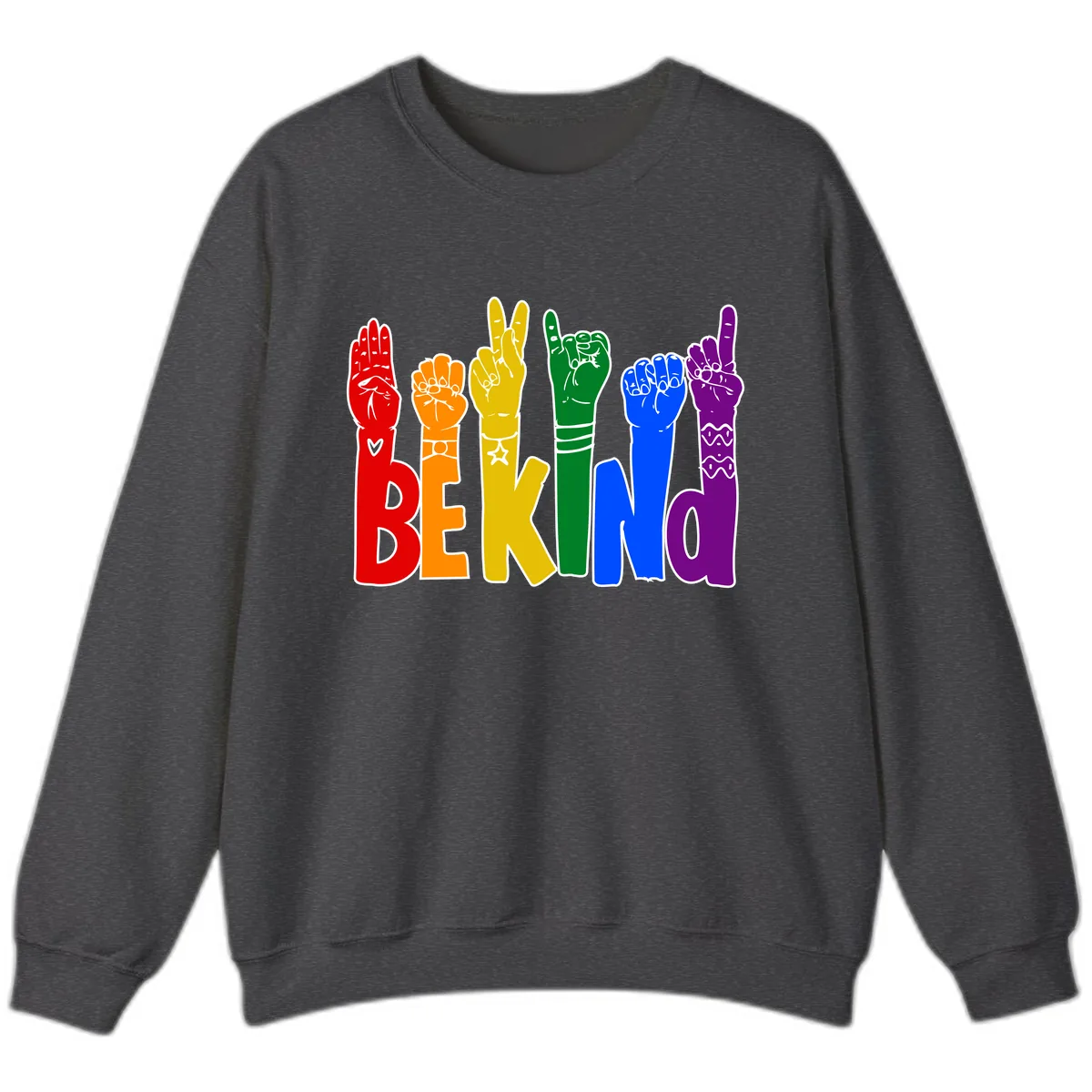 Be Kind Rainbow Hand Pride Sweatshirt in Dark Heather
