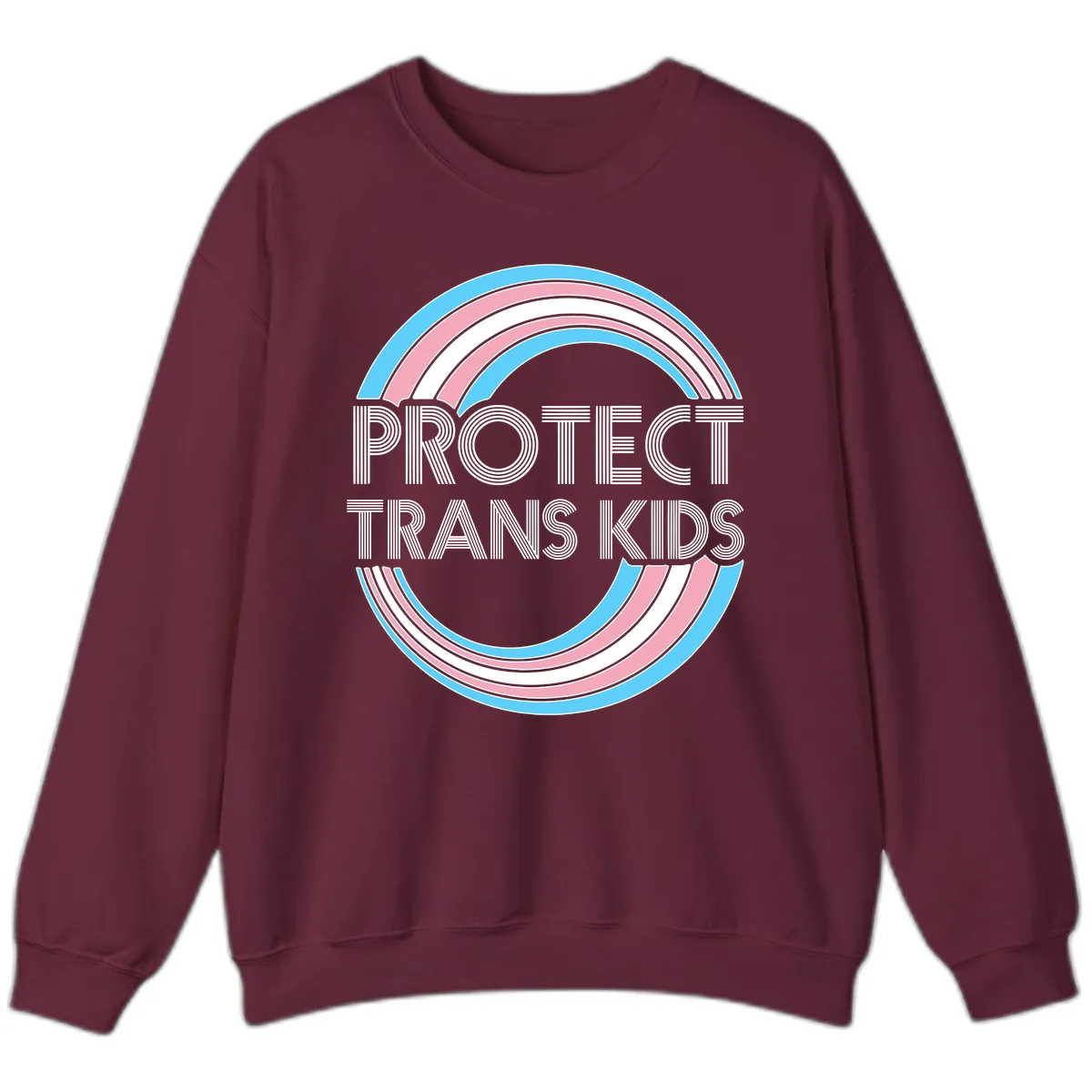 Protect Trans Kids Rainbow Pride Sweatshirt in Maroon