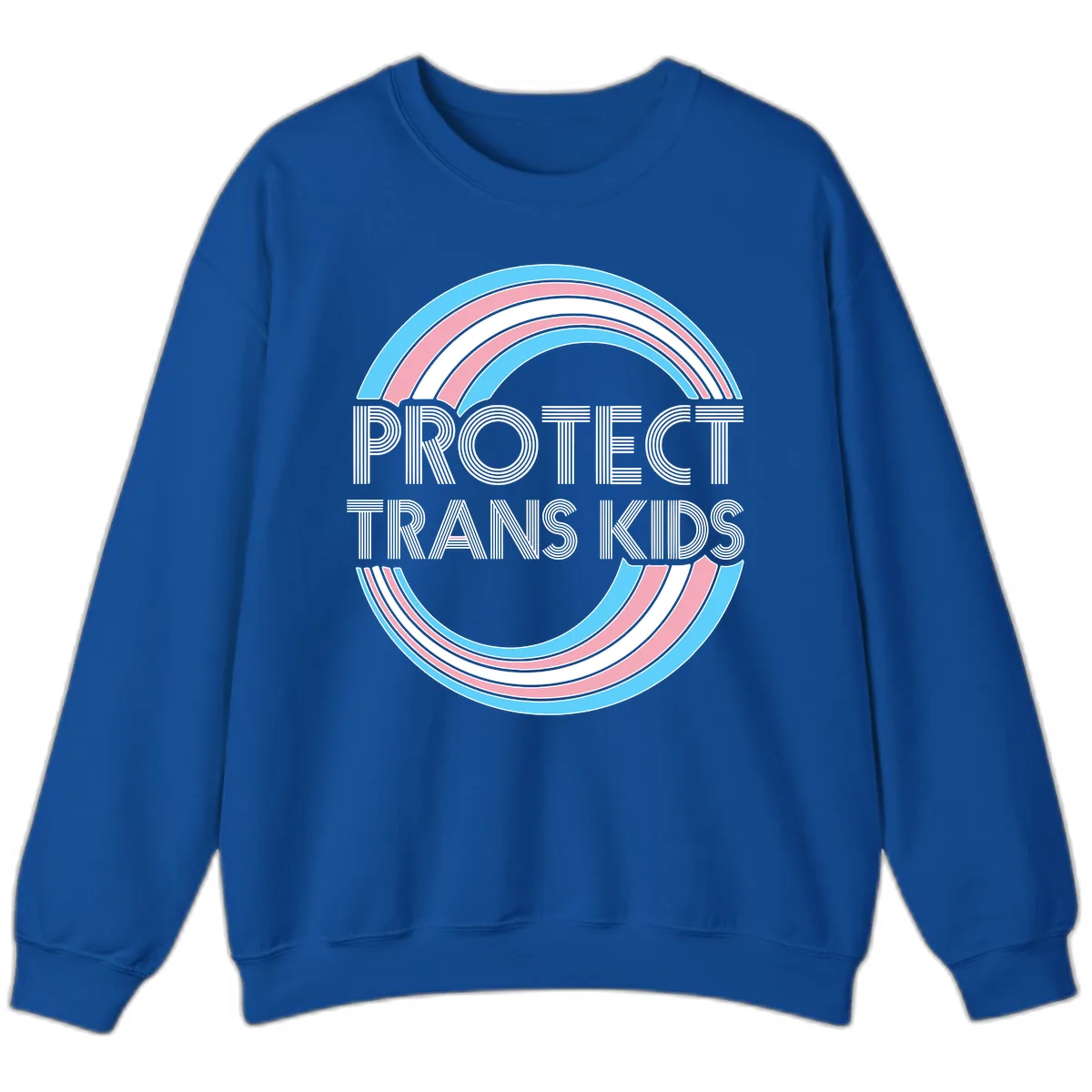 Protect Trans Kids Rainbow Pride Sweatshirt in Royal