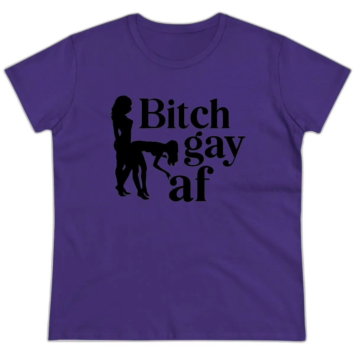Bitch Gay AF Ladies Tee in Purple