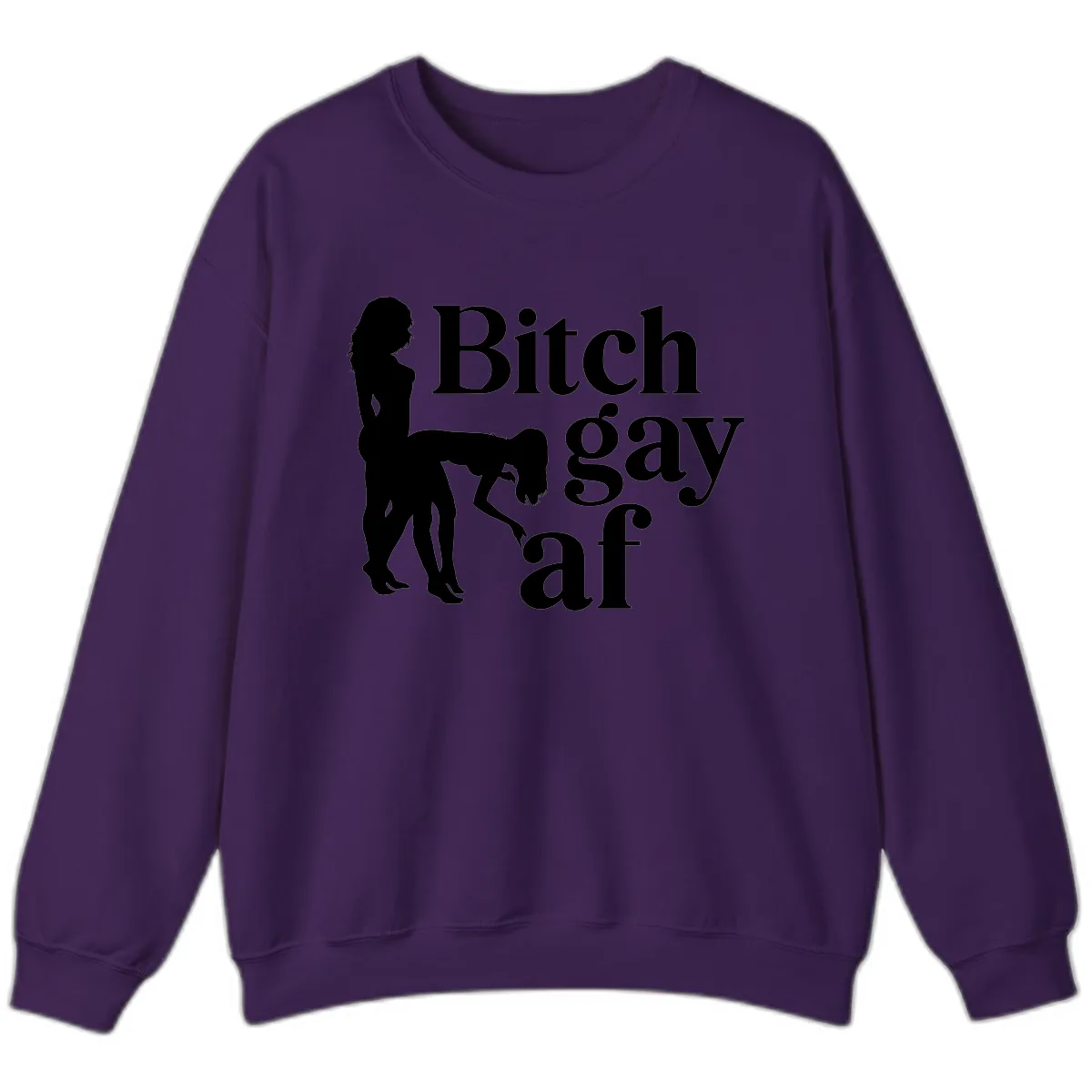 Bitch Gay AF Sweatshirt in Purple