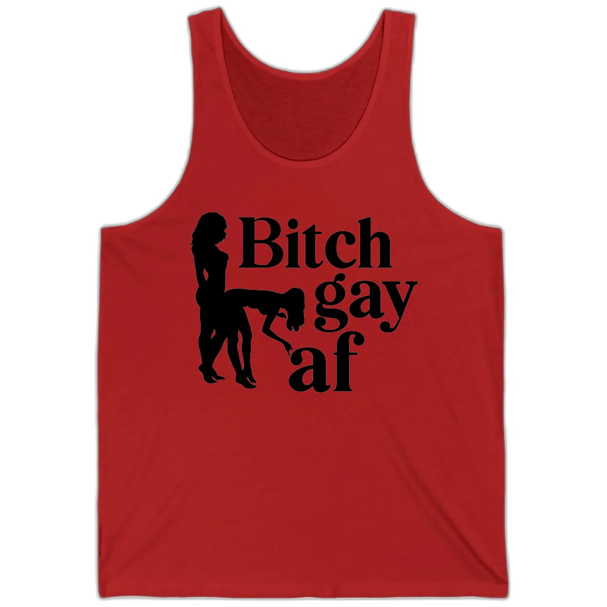 Bitch Gay AF Tank in Red