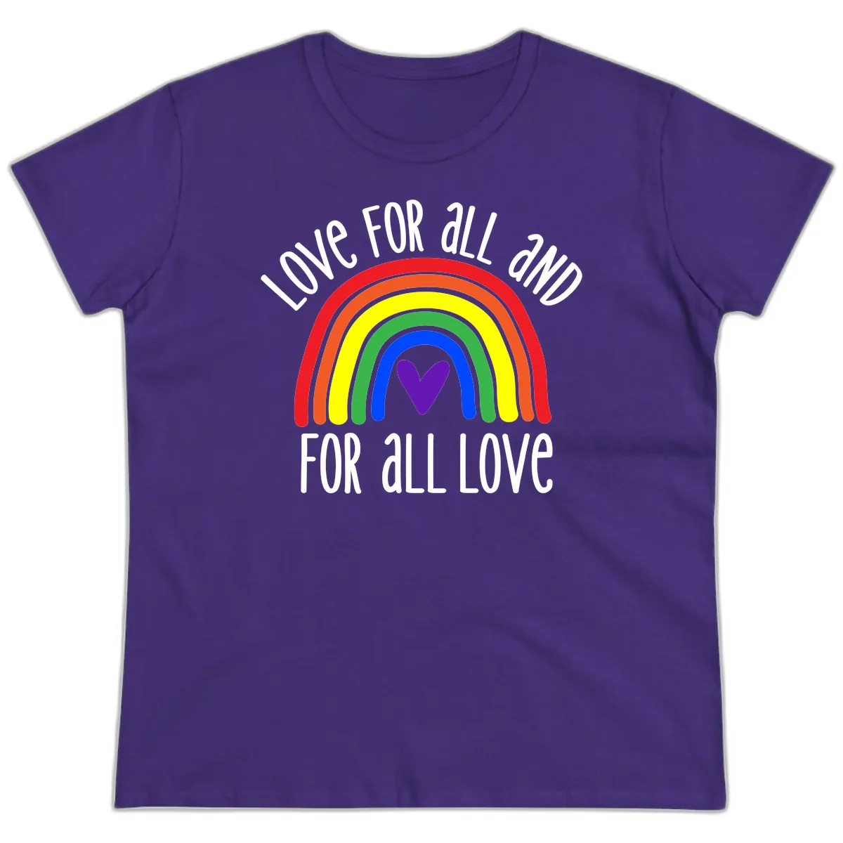 Love For All And All For Love Ladies Tee in Purple
