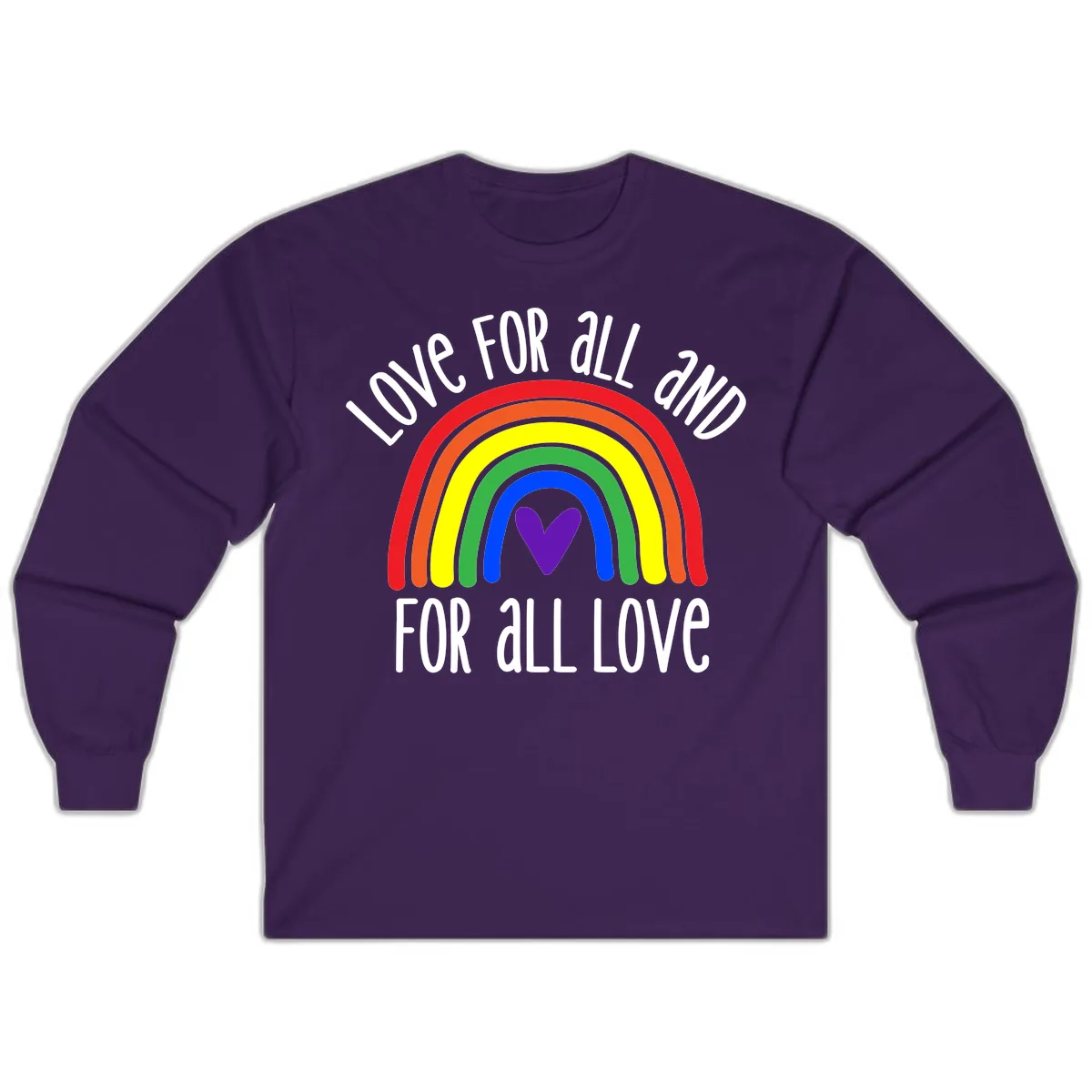 Love For All And All For Love Long Sleeve in Purple