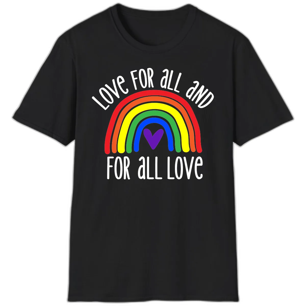 Love For All And All For Love T-Shirt in Black