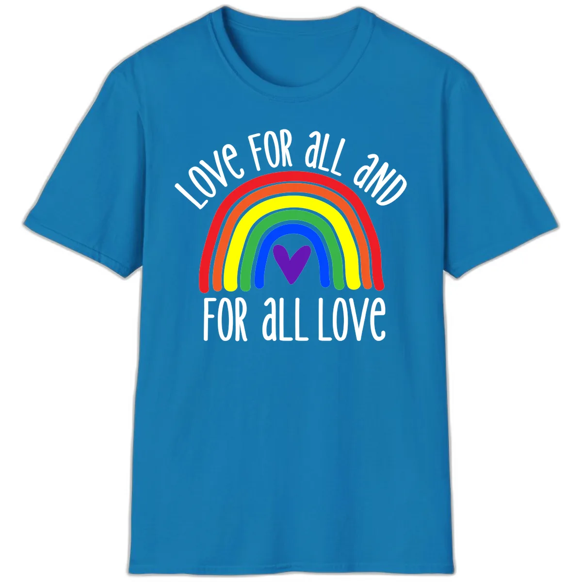 Love For All And All For Love T-Shirt in Sapphire