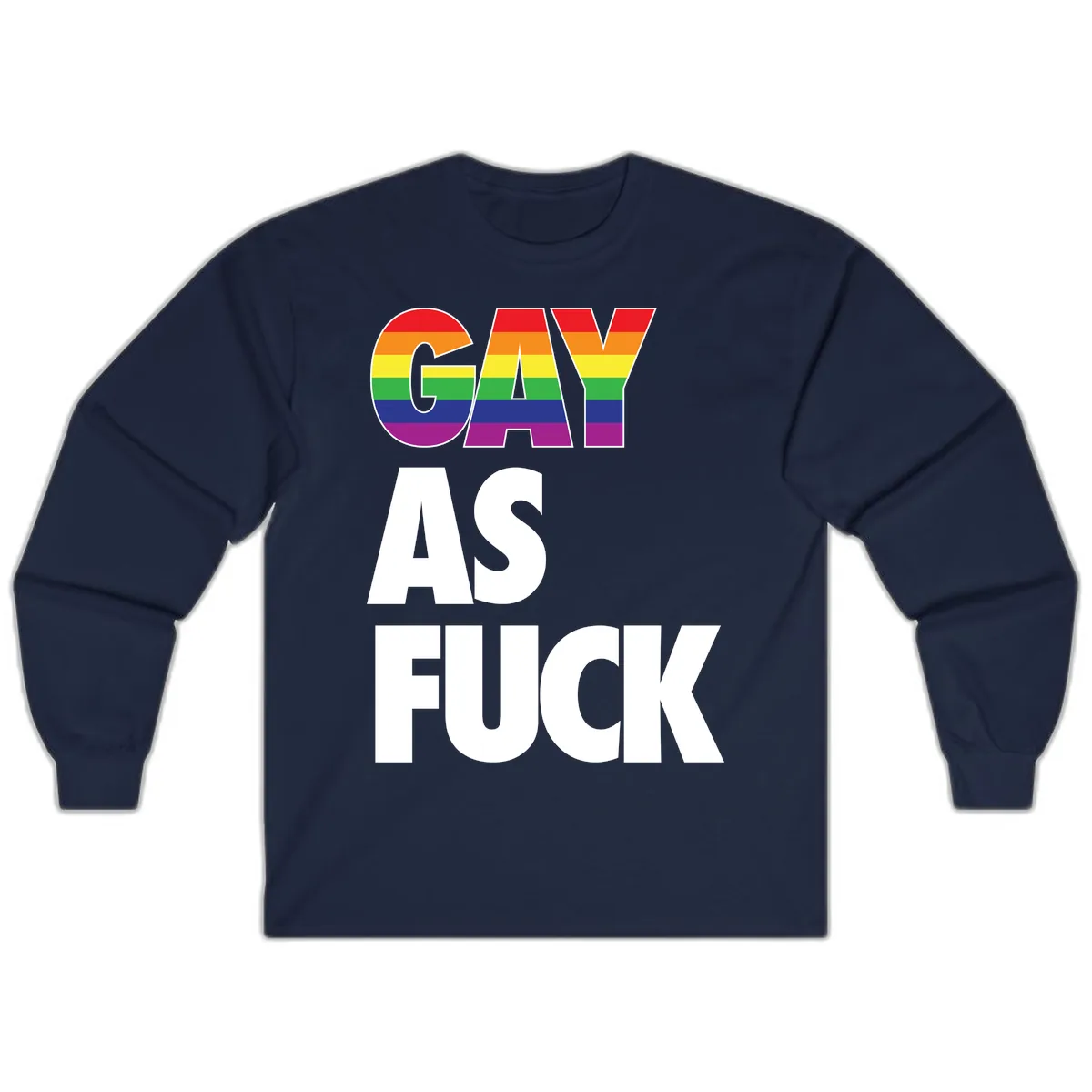 Gay As Fuck Pride Flag Long Sleeve in Navy