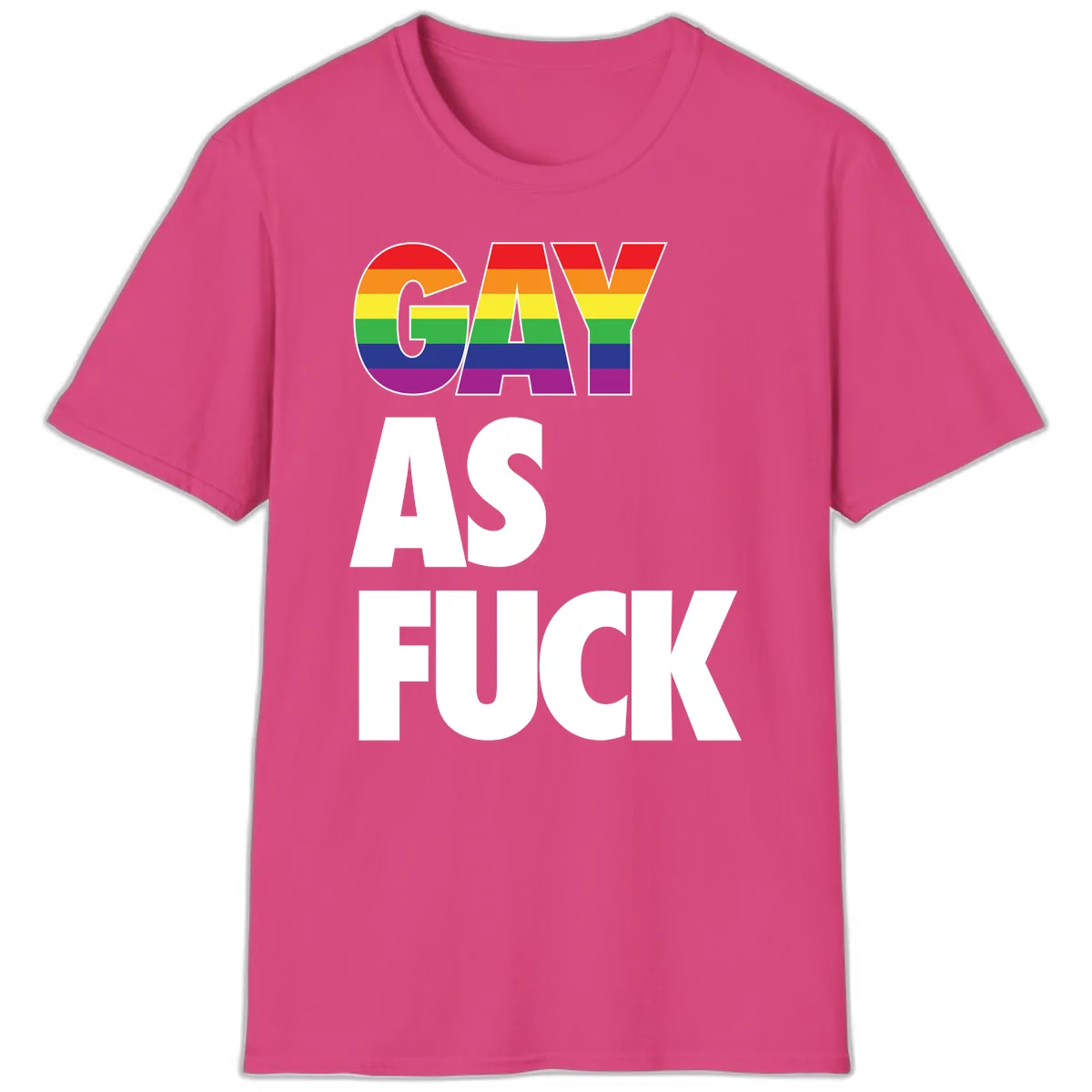 Gay As Fuck Pride Flag T-Shirt in Heliconia