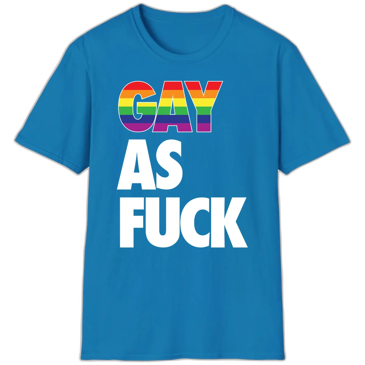 Gay As Fuck Pride Flag T-Shirt in Sapphire