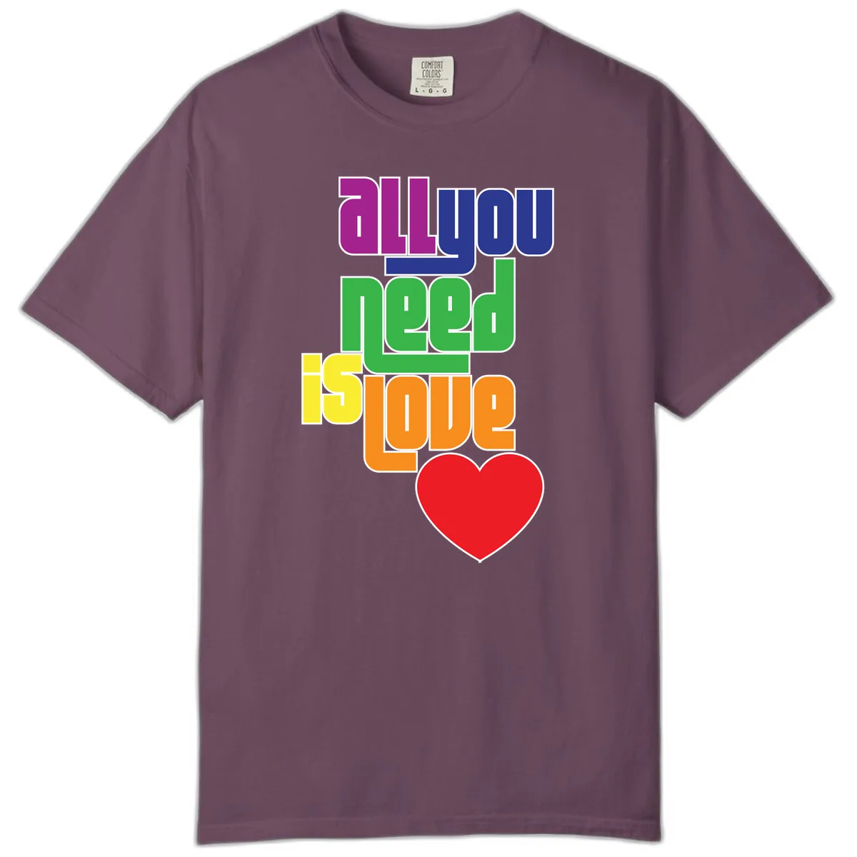All You Need Is Hope Rainbow Pride Comfort Color in Berry