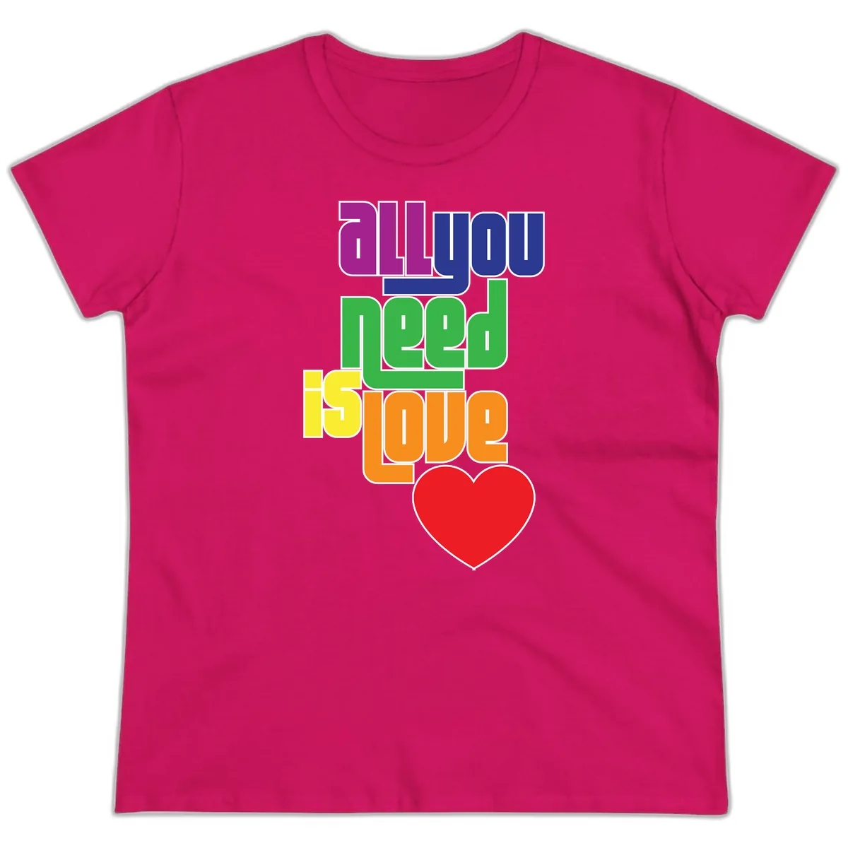 All You Need Is Hope Rainbow Pride Ladies Tee in Heliconia