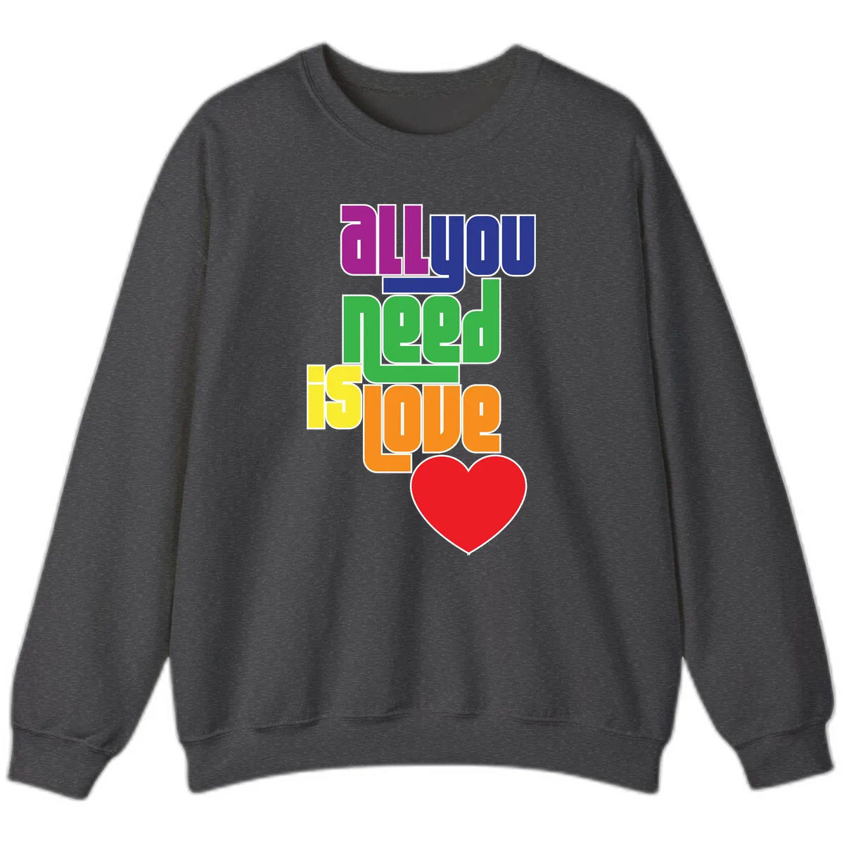 All You Need Is Hope Rainbow Pride Sweatshirt in Dark Heather