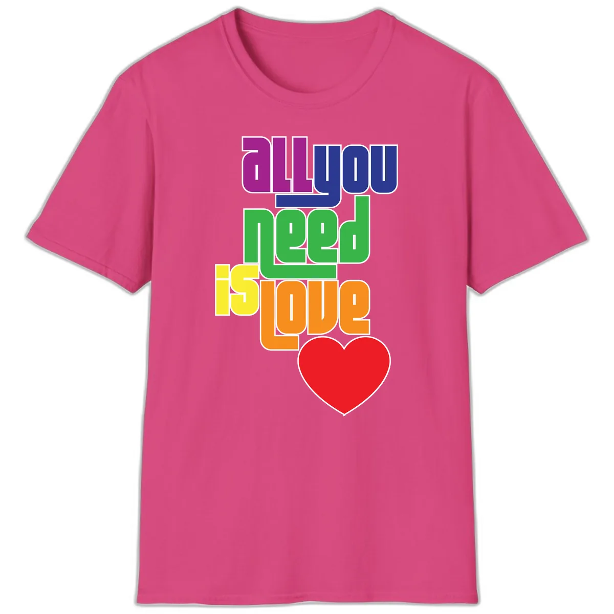 All You Need Is Hope Rainbow Pride T-Shirt in Heliconia