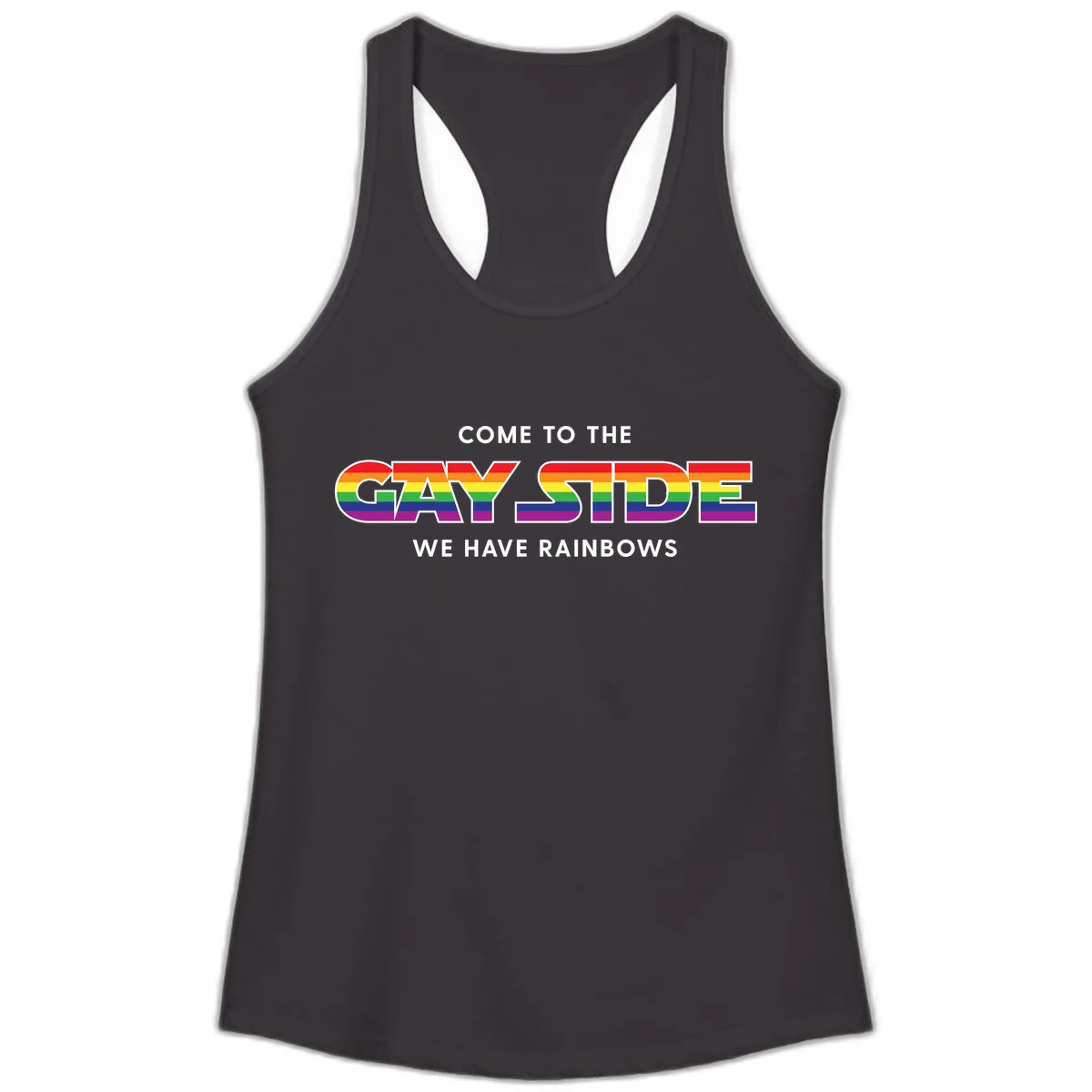 Come To The Gay Side We Have Rainbows Ladies Tank in Black