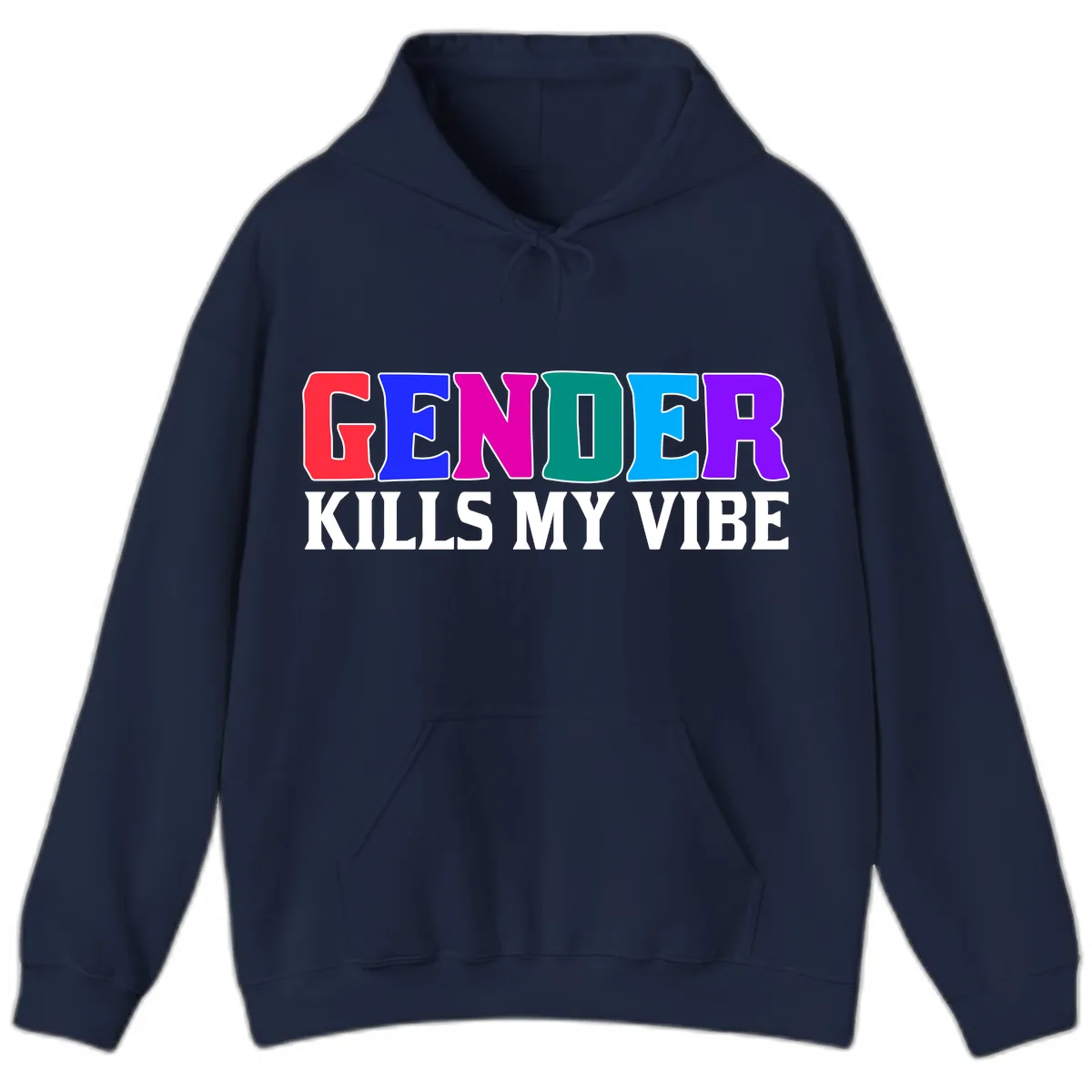 Gender Kills My Vibe Hoodie in Navy