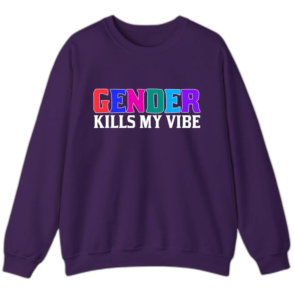 Gender Kills My Vibe Sweatshirt in Purple