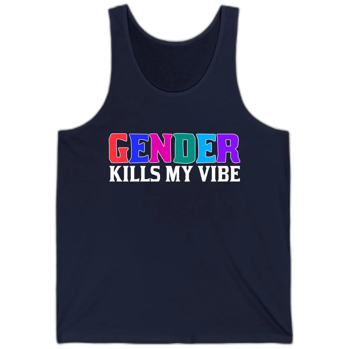 Gender Kills My Vibe Tank in Navy