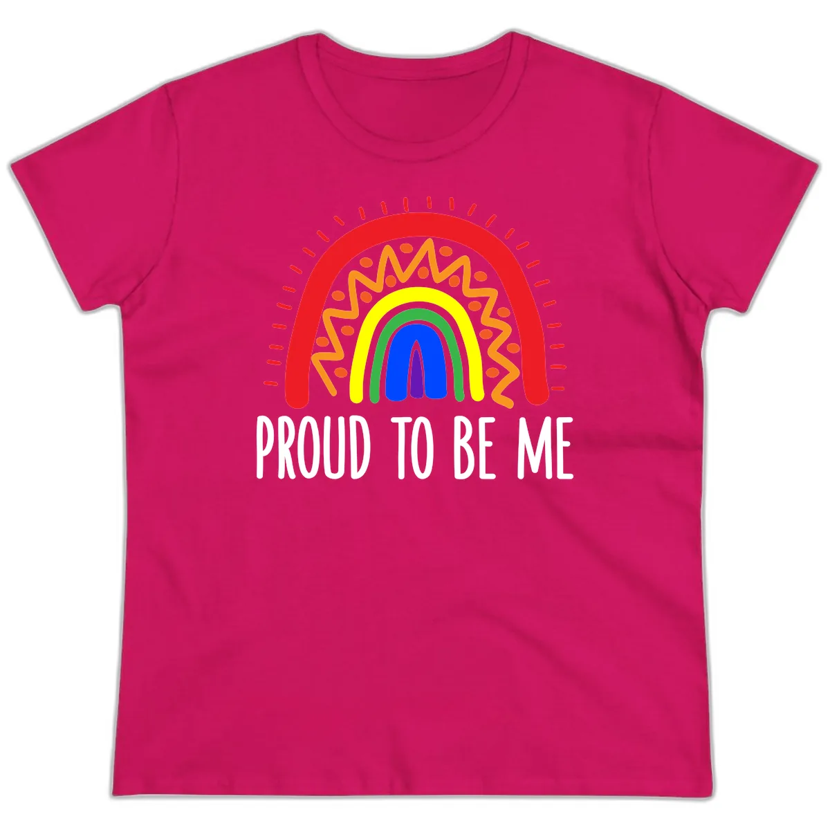 Proud To Be Me Rainbow Pride Ladies Tee in Heliconia