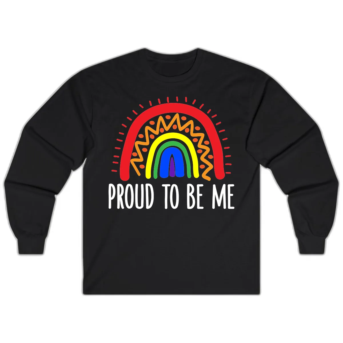Proud To Be Me Rainbow Pride Long Sleeve in Black
